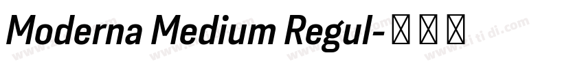 Moderna Medium Regul字体转换